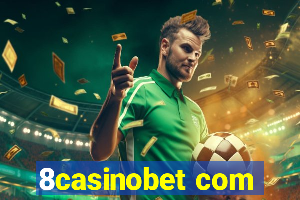 8casinobet com